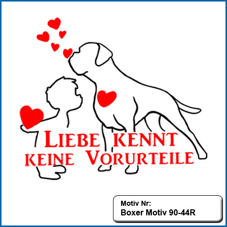 Hunde Motiv Deutscher Boxer Liebe Motiv gestickt Stickerei Boxer Boxer Liebe kennt keine Vorurteile gestickt Boxer Hundemotiv